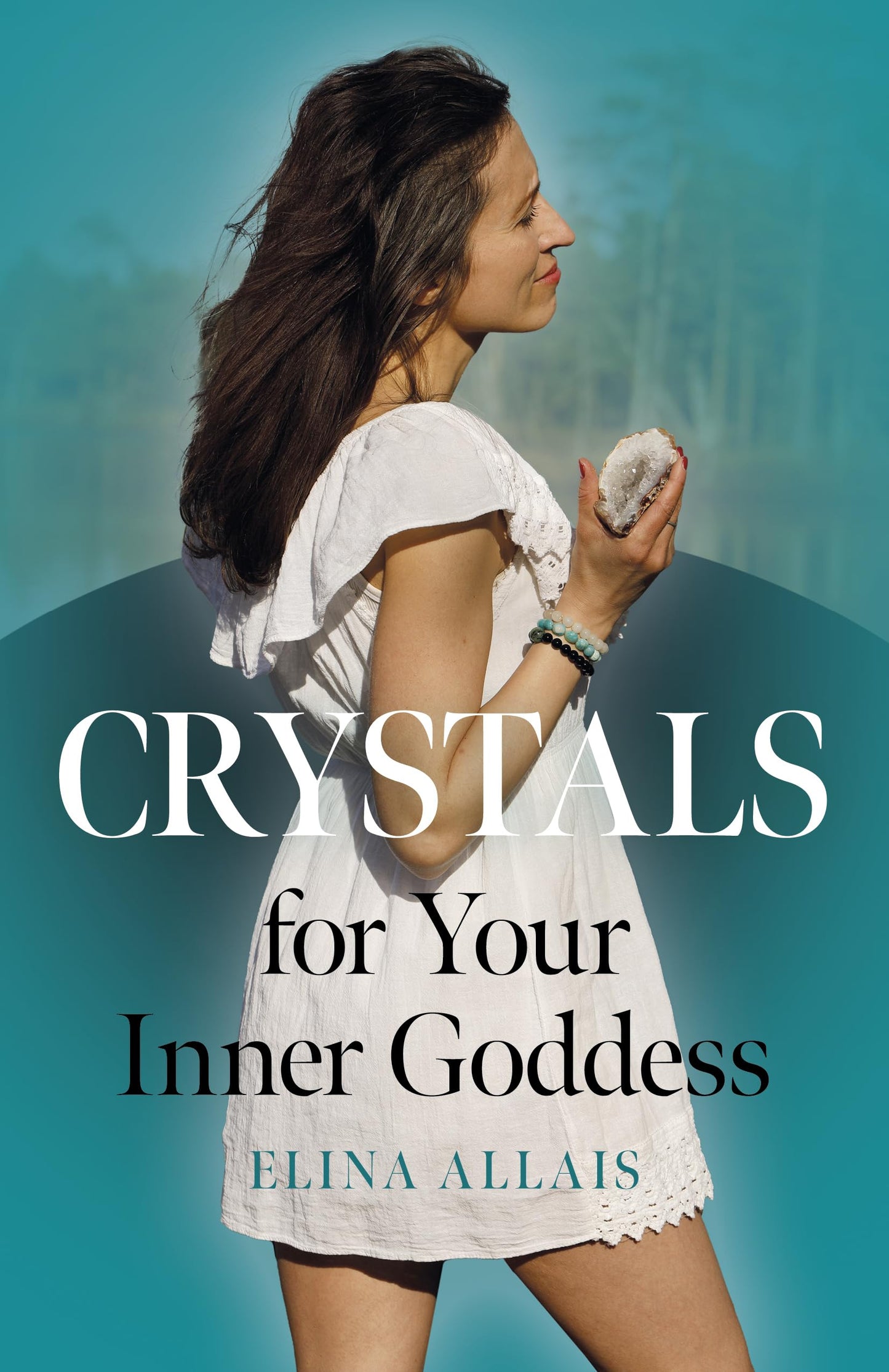 Crystals For Your Inner Goddess by Elina Allais SALE