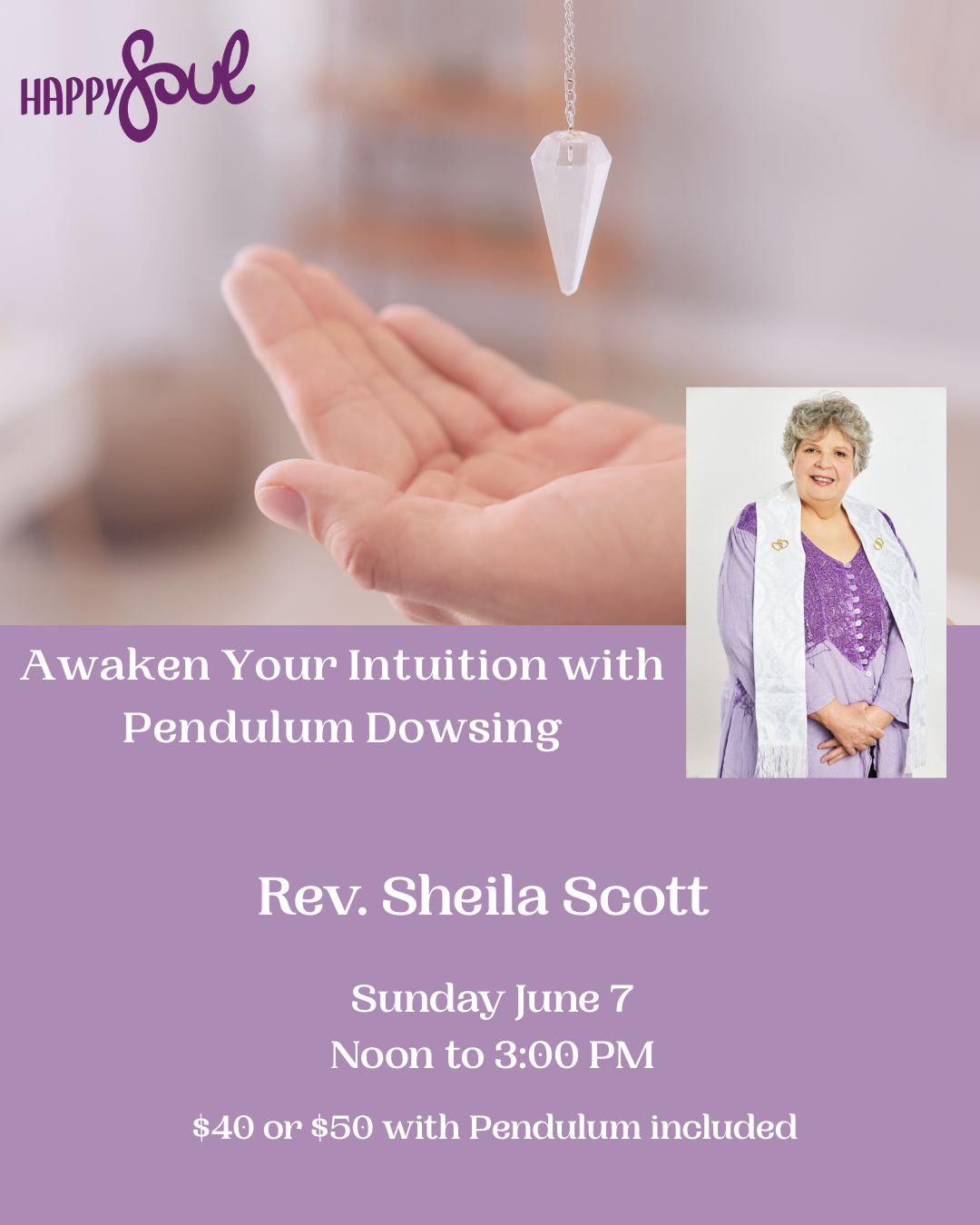 Awaken Your Intuition with Pendulum Dowsing by Rev. Sheila Scott