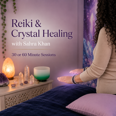 Reiki or Crystal Healing Sessions with Sahra