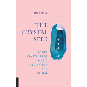Crystal Seer by Judy Hall