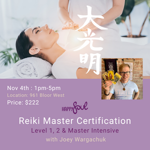 Reiki Master Certification Sat Nov 4th 961 Bloor West 1pm