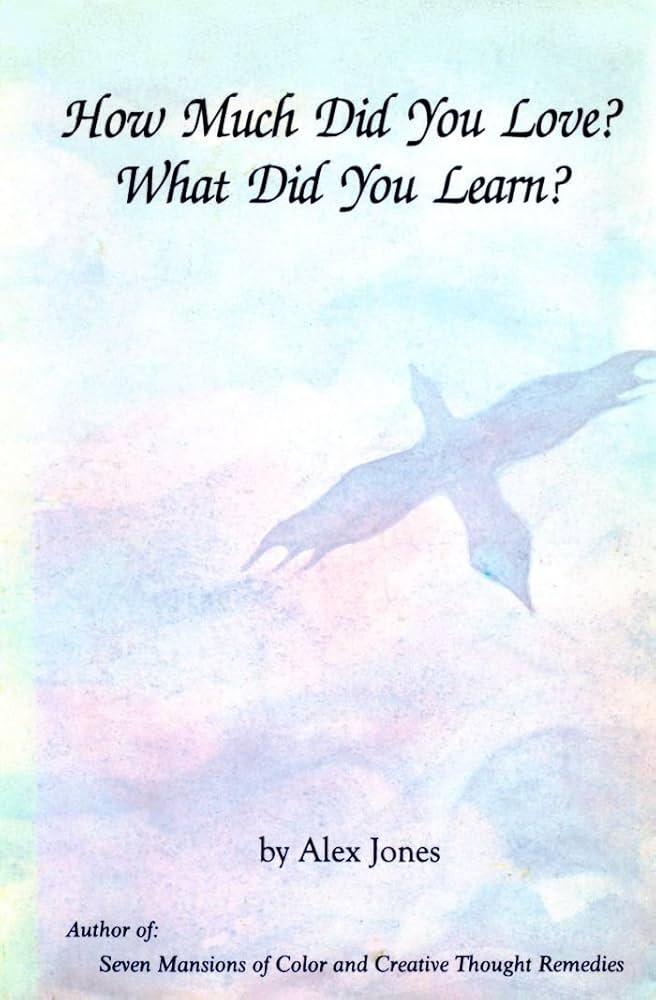 How Much Did You Love? What Did You Learn?