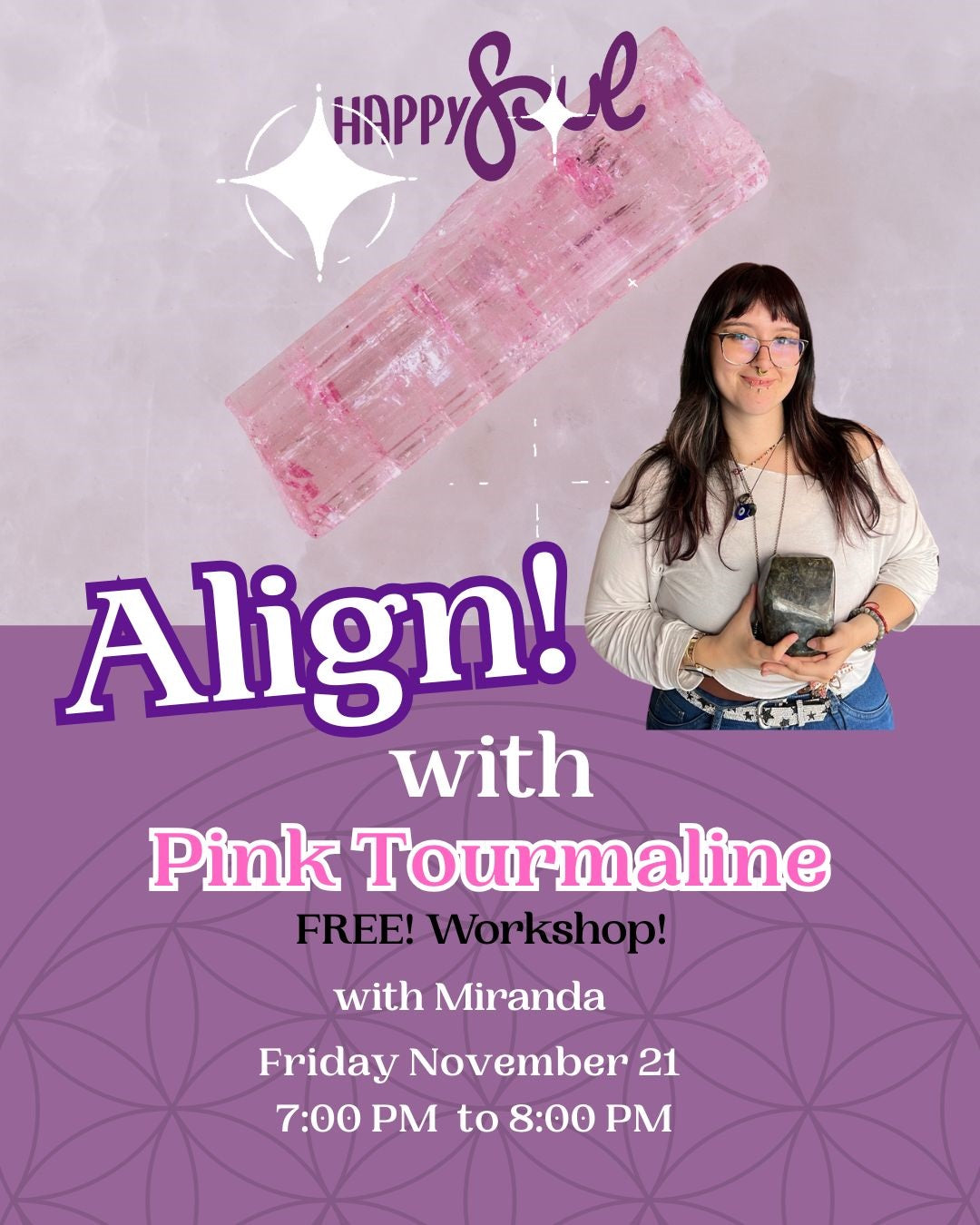 Align with Pink Tourmaline  - with Miranda