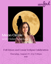 Moon Circle with Helen: Sturgeon Moon with Lunar Eclipse, Aug 27, 2026