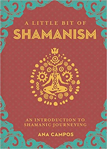 Little Bit of Shamanism