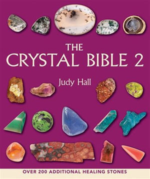 Crystal Bible 2: Healing Stones by Judy Hall