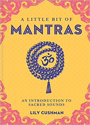 A Little Bit of Mantras
