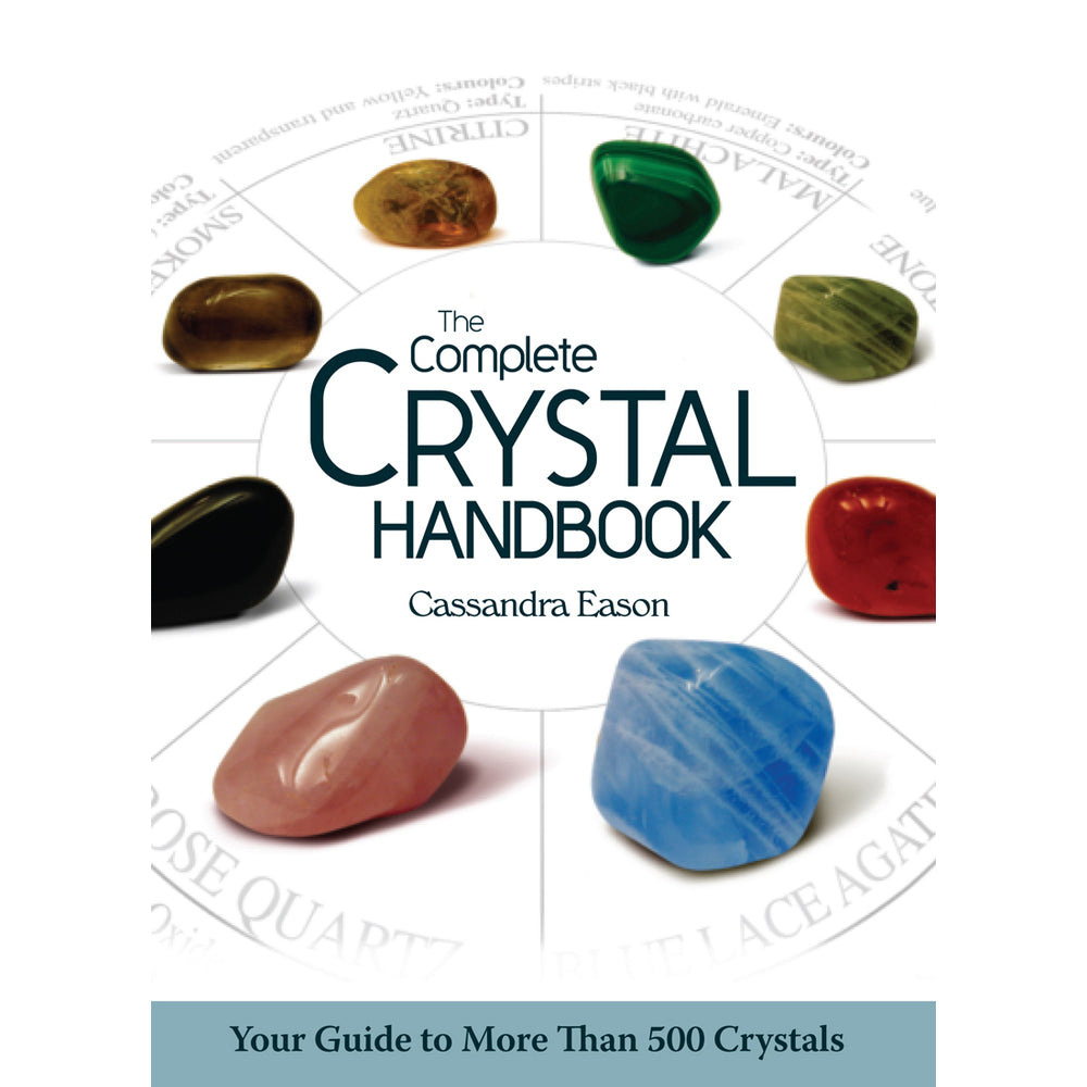 Complete Crystal Handbook by Cassandra Eason