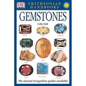 Smithsonian Handbook to Gemstones by Cally Hall